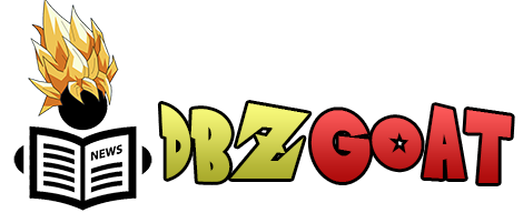 DBZ GOAT - Actualités et informations Dragon Ball Z